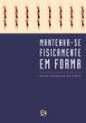 Livro - Mantenha-se fisicamente em forma