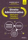 Livro - Manual completo de Direito Administrativo - 4 ª edição - Wander Garcia - 2019