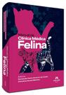 Livro: manual de clínica médica felina Livro: manual de clínica médica felina
