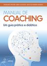 Livro - Manual de Coaching: Um Guia Prático e Didático