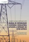 Livro - Manual de contabilidade societária e regulatória aplicável a entidades do setor elétrico