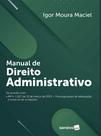 Livro - Manual de Direito Administrativo - 1ª edição 2023