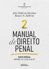 Livro - Manual de Direito Penal - Parte Especial - Arts. 121º a 234 do CP - 37ª Ed - 2024 - Volume 2 Livro - Manual de Direito Penal - Parte Especial - Arts. 121º a 234 do CP - 37ª Ed - 2024 - Volume 2