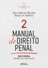 Livro - Manual de Direito Penal - Parte Especial - Arts. 121º a 234 do CP - 38ª Ed - 2025 - Volume 2