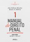 Livro - Manual de Direito Penal - Parte Geral - Arts. 1º a 120 do CP - 37ª Ed - 2025 Volume 01