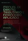 Livro - Manual de Direito Tributário e Financeiro Aplicado 6ª ed Livro - Manual de Direito Tributário e Financeiro Aplicado 6ª ed