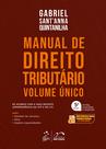 Livro - Manual de Direito Tributário - Volume Único - 5ª Edição 2025 Livro - Manual de Direito Tributário - Volume Único - 5ª Edição 2025