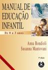 Livro - Manual de Educação Infantil de 0 a 3 Anos Livro - Manual de Educação Infantil de 0 a 3 Anos