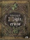Livro - Manual De Magia Com As Ervas