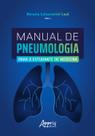 Livro - MANUAL DE PNEUMOLOGIA PARA O ESTUDANTE DE MEDICINA
