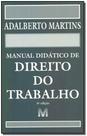 Livro - Manual didático de Direito do Trabalho - 6 ed./2019