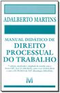 Livro - Manual didático de direito processual do trabalho - 7 ed./2016