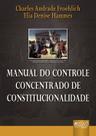 Livro - Manual do Controle Concentrado de Constitucionalidade Livro - Manual do Controle Concentrado de Constitucionalidade