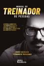 Livro - Manual do Treinador de Pessoas Livro - Manual do Treinador de Pessoas