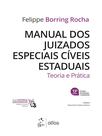 Livro - Manual dos Juizados Especiais Civeis Estaduais - 13ª Edição 2025