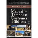 Livro - Manual dos Tempos e Costumes Bíblicos