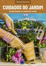 Livro - Manual Natureza - Volume 12: Cuidados do Jardim