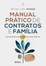 Livro - Manual Prático de Contratos e Família - Com Quantos Contratos se faz uma Família ? - 1ª Ed - 2025 Livro - Manual Prático de Contratos e Família - Com Quantos Contratos se faz uma Família ? - 1ª Ed - 2025