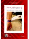 Livro Manual Prático De Ilib Na Saúde e Estética Irradiação Intravascular do Sangue com Laser