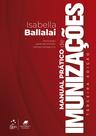Livro - Manual Prático de Imunizações Livro - Manual Prático de Imunizações