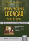 Livro - Manual Prático de Locação - Teoria e Prática - De acordo com as mais recentes alterações à Lei 8.245/91