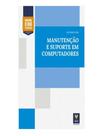 Livro - Manutencao E Suporte De Computadores