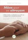 Livro - Mãos que se abraçam