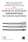 Livro - Marcas da educação matemática no ensino superior