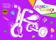 Livro - Marcha Criança: Educação Infantil: 4 e 5 anos