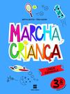 Livro - Marcha criança - Espanhol - 3º ano Livro - Marcha criança - Espanhol - 3º ano