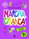 Livro - Marcha Criança Produção de Texto 1º ano