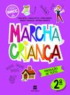 Livro - Marcha Criança Produção de Texto 2º ano