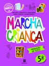 Livro - Marcha Criança Produção de Texto 5º ano