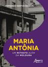 Livro - Maria antônia: um retrato além da moldura