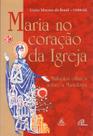Livro - Maria no coração da Igreja
