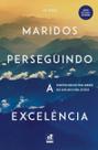 Livro - maridos perseguindo a excelencia - ed. nutra