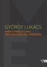 Livro - Marx e Engels como historiadores da literatura