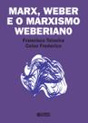 Livro - Marx, Weber e o marxismo weberiano