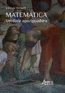 Livro - Matemática: Verdade Apaziguadora