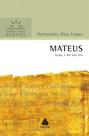 Livro - Mateus - Comentários Expositivos Hagnos