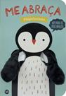 Livro - Me abraça, Pinguinzinho Livro - Me abraça, Pinguinzinho
