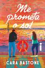 Livro - Me prometa o Sol