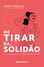 Livro - Me Tirar da Solidão