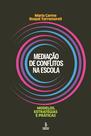 Livro - Mediação de conflitos na escola