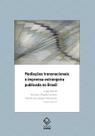 Livro - Mediações transnacionais e imprensa estrangeira publicada no Brasil