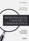 Livro - Medicina Legal e Noções de Criminalística - 12ª Ed - 2023 Livro - Medicina Legal e Noções de Criminalística - 12ª Ed - 2023