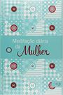 Livro - MEDITACAO DIARIA DA MULHER 2016 AZUL