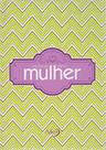 Livro - MEDITACAO DIARIA :MULHER ED DE BOLSA CAPA VERDE