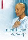 Livro Meditação - Sri Chinmoy - 286 Páginas - Capa Dura Livro Meditação - Sri Chinmoy - 286 Páginas - Capa Dura