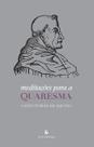 Livro - Meditações Para a Quaresma